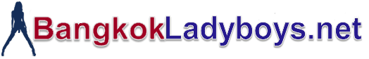 Bangkok Ladyboys Forum